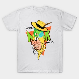 Wear A Mask T-Shirt